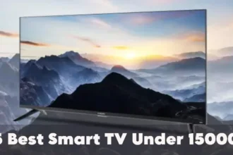 5 Best Smart TV Under 15000